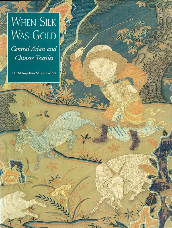《當絲綢貴如黃金（When Silk was Gold）》圖錄書影。圖／本刊資料室。