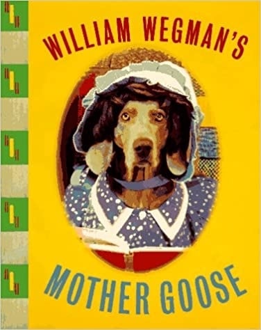 William Wegman 從愛犬們身上不斷獲得一個又一個靈感，作品量穩定不斷突破，還用攝影作品重演「小紅帽」和「鵝媽媽童謠」......