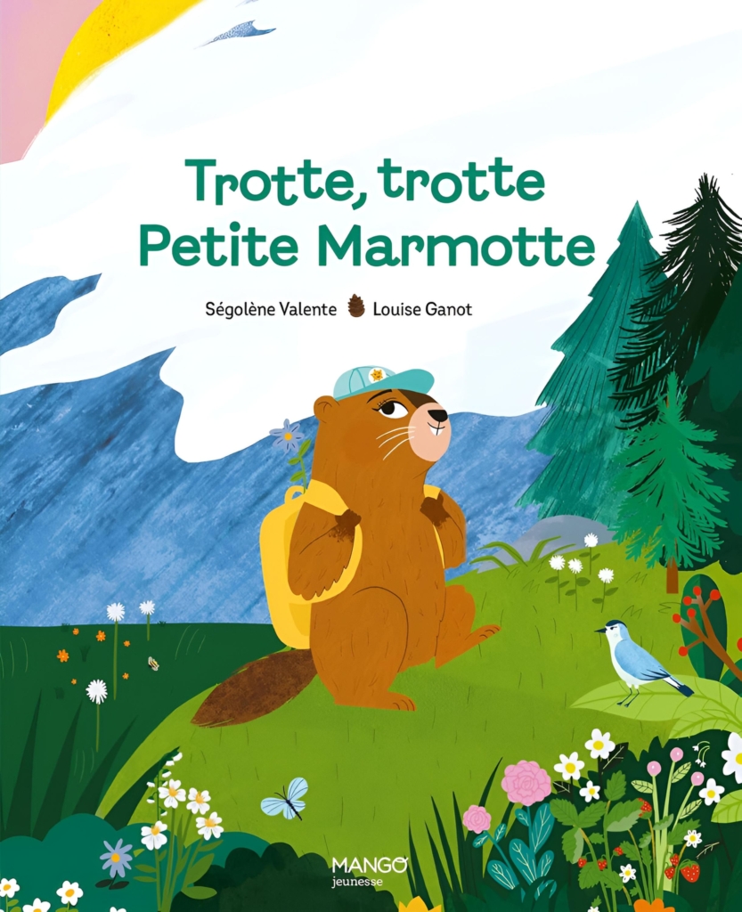 《走呀走～小小土撥鼠》Trotte, trotte Petite Marmotte